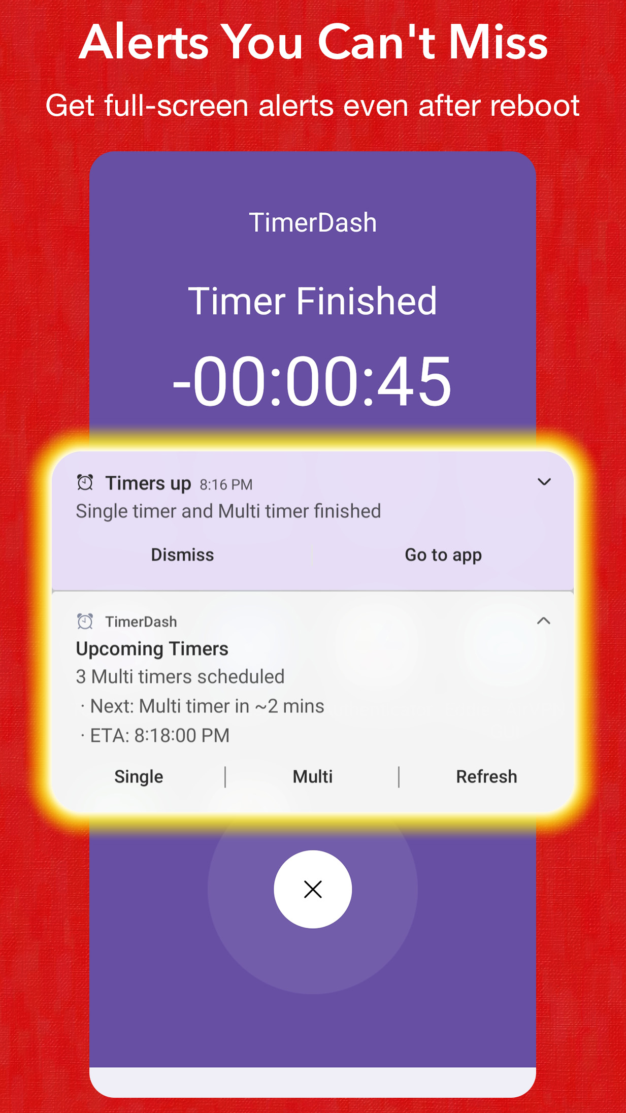 TimerDash: Screenshot of a full screen alert and regular notifications